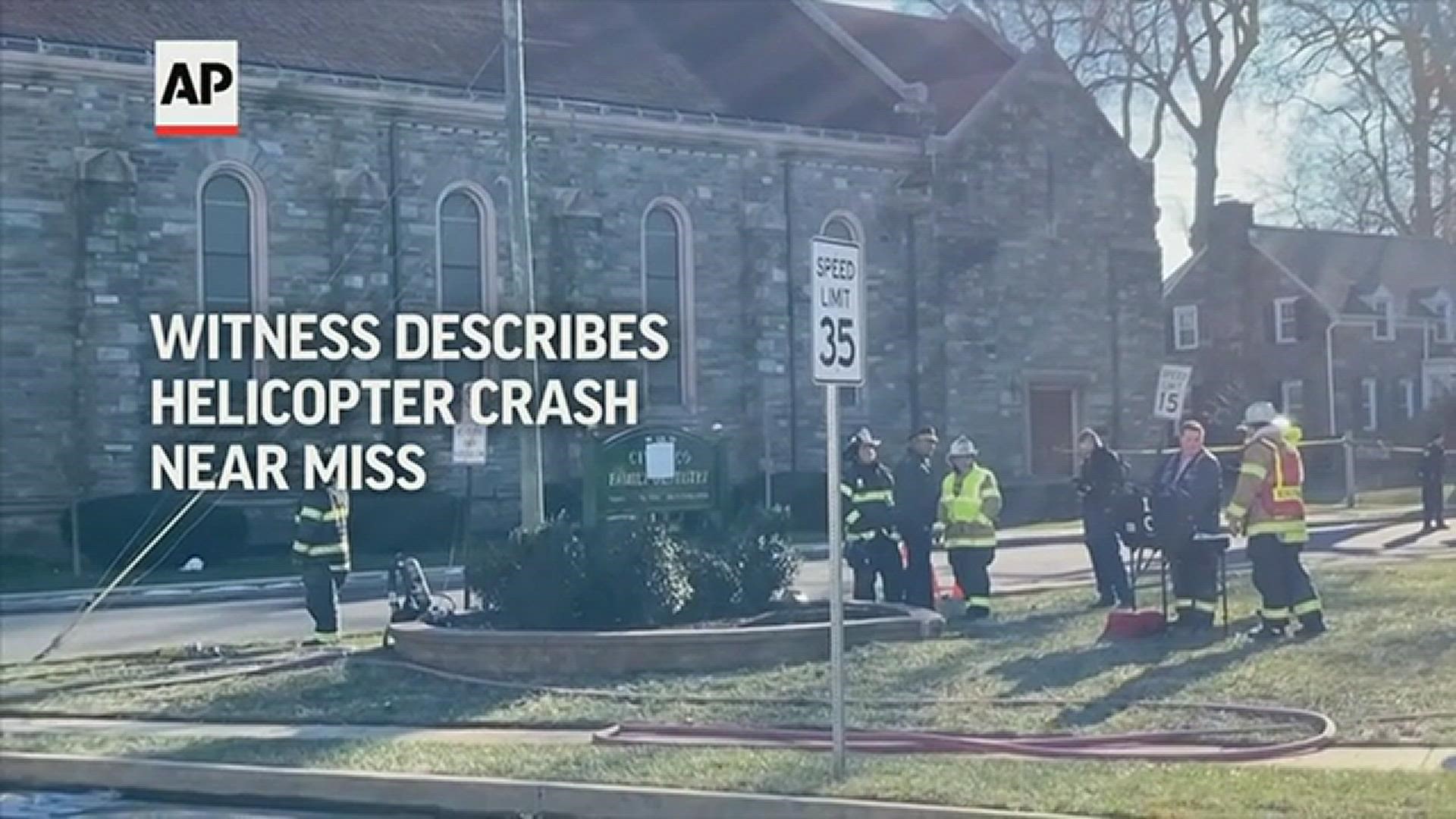 A witness described the moments before and after a medical helicopter crashed Tuesday in a residential area of suburban Philadelphia.
