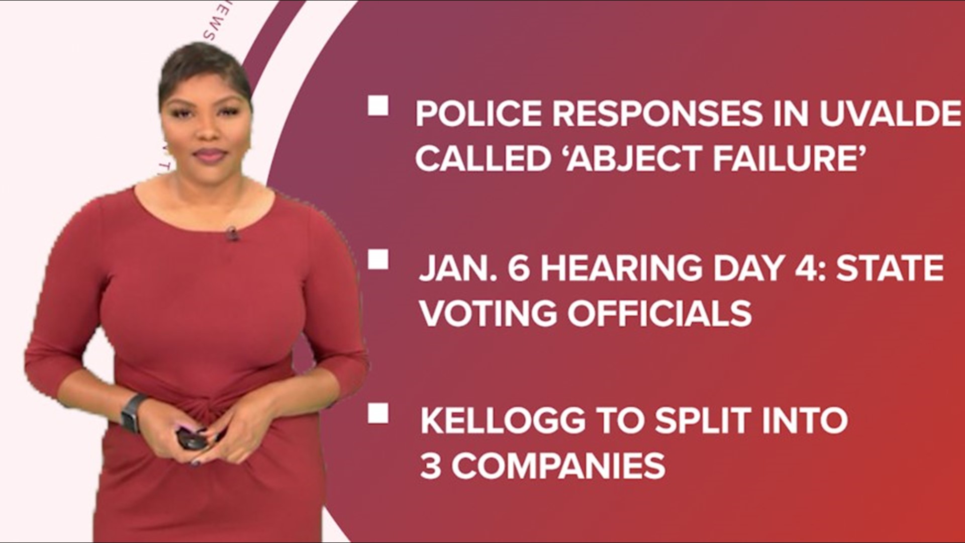 A look at what is happening across the U.S. from an update on the Uvalde school shooting, Browns QB settling 20 of 24 lawsuits and Kellogg splitting into 3 companies