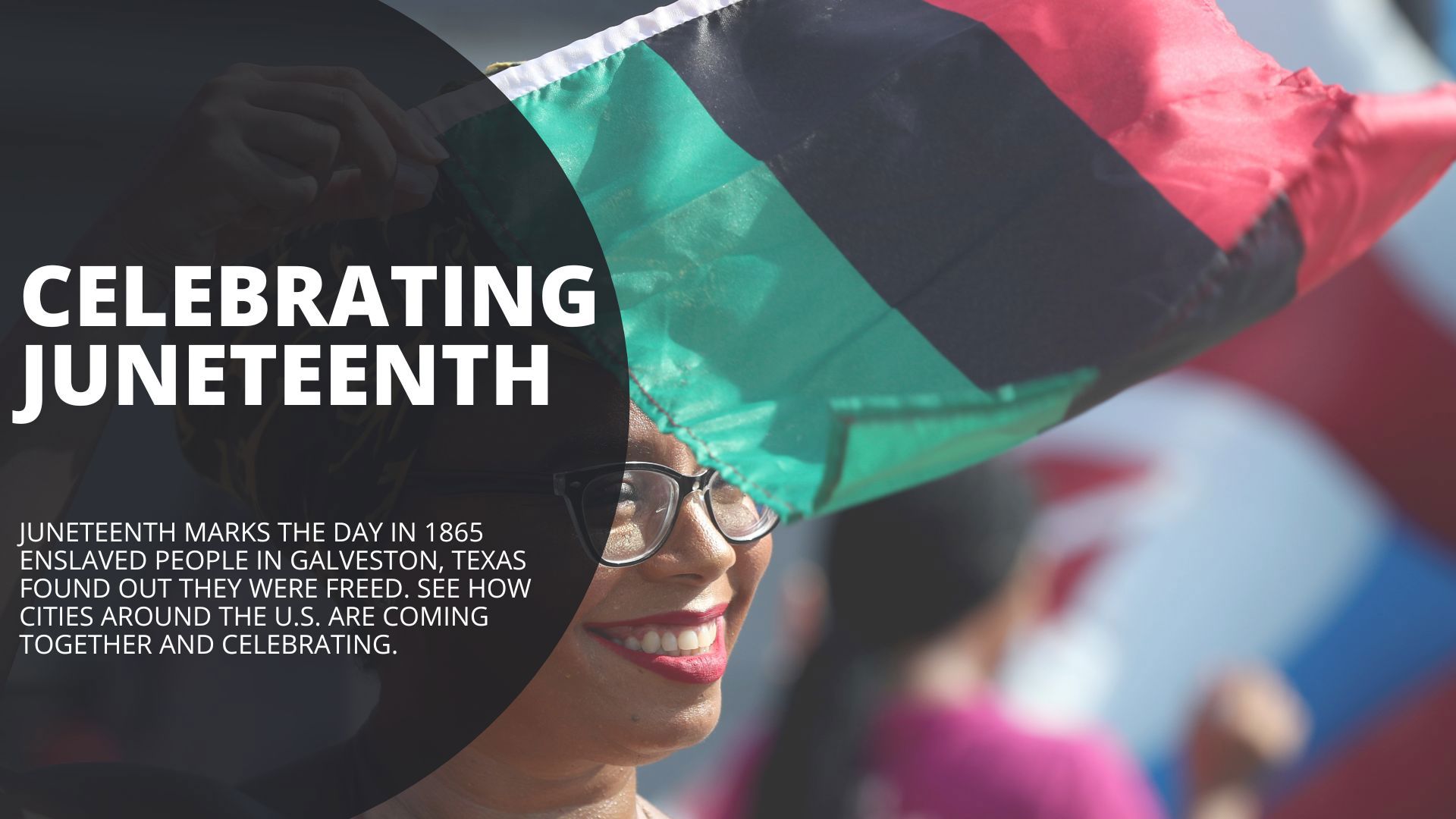 Juneteenth marks the day in 1865 enslaved people in Galveston, Texas found out they were freed. See how cities around the U.S. are coming together and celebrating.