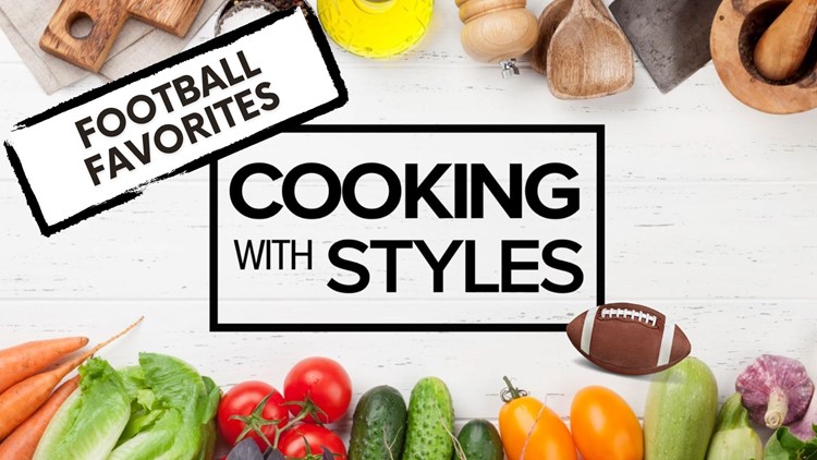 Football Favorites | Cooking with Styles