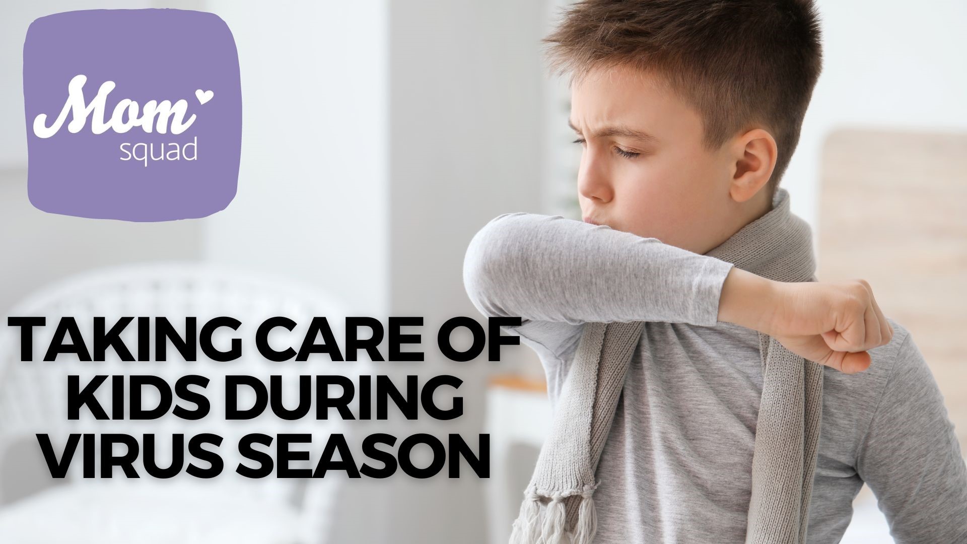 Maureen Kyle sits down with a pediatric specialist for tips on handling virus season. From what symptoms to watch for in kids to when to go to the doctor and more.