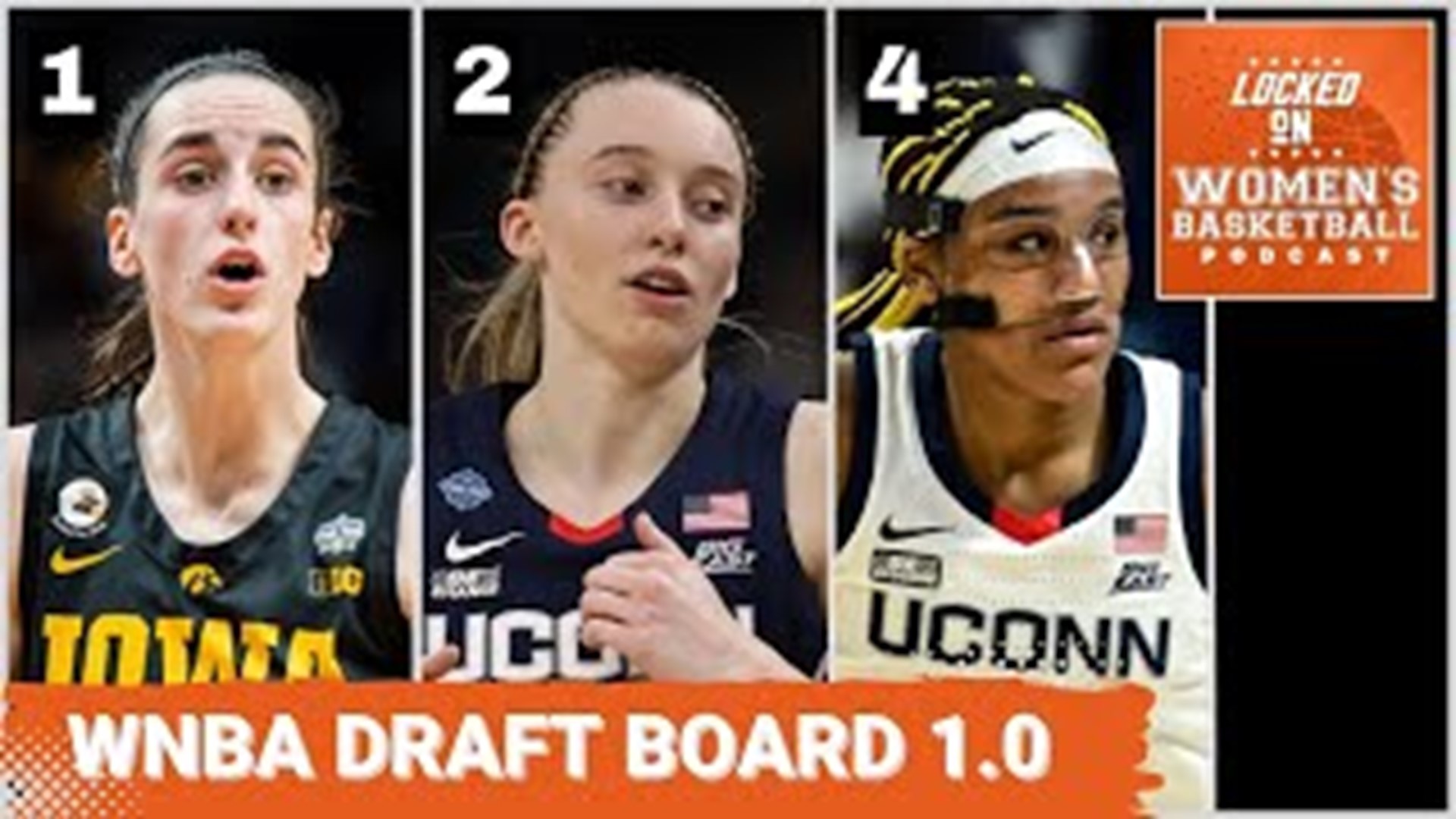 2024 WNBA Draft Big Board: Caitlin Clark, Paige Bueckers headline loaded  class | WNBA Podcast