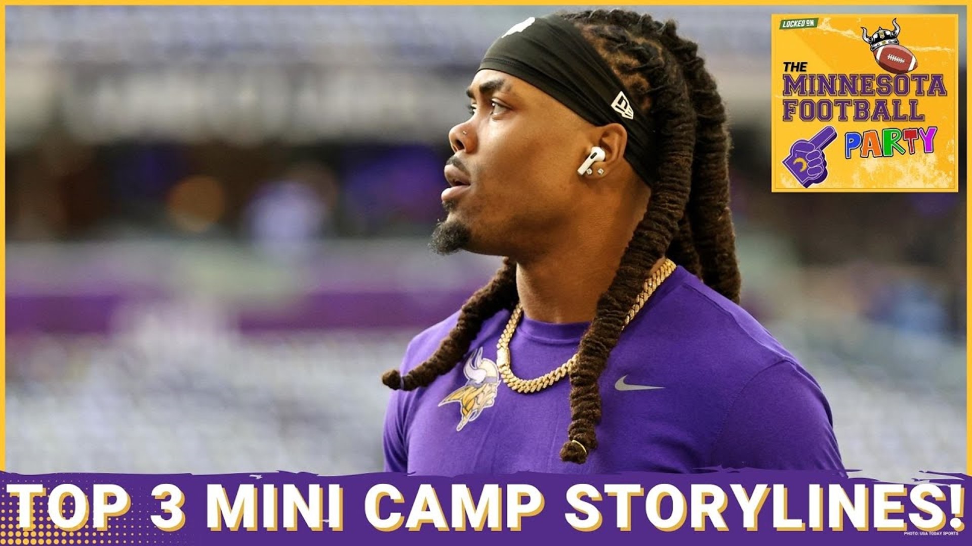 The Top 3 Storylines At Minnesota Vikings Mini Camp - The Minnesota Football Party