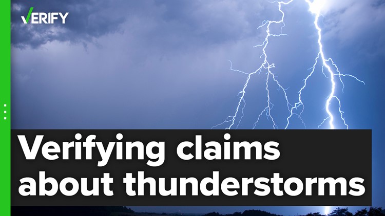 We verify claims you have about lightning and thunderstorms