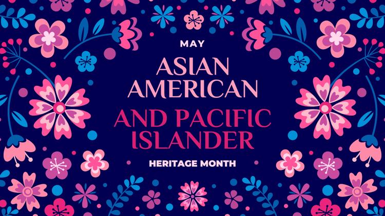 VERIFYING why AAPI Heritage Month is celebrated in May