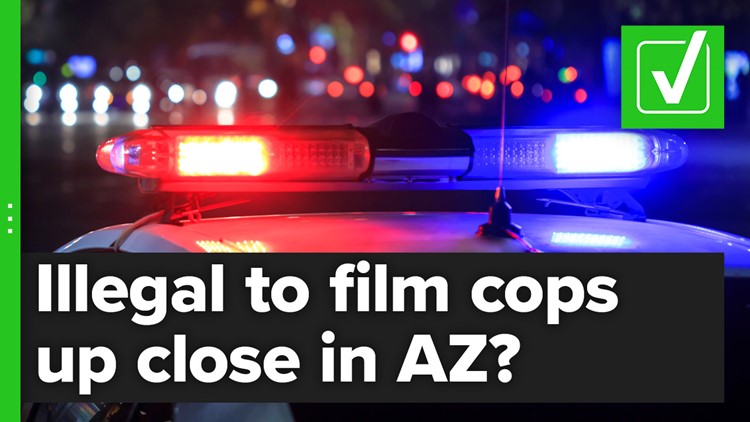 Yes, Arizona did make it illegal to video record police within 8 feet