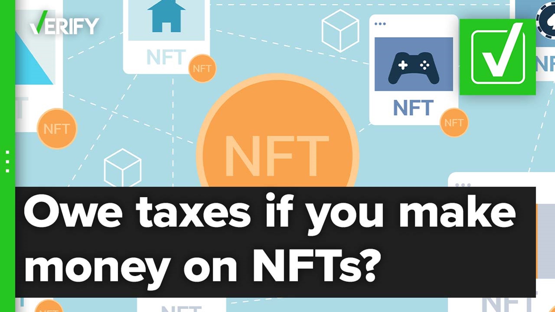 The IRS treats NFTs, short for non-fungible tokens, the same as it does for any other real-world investment.