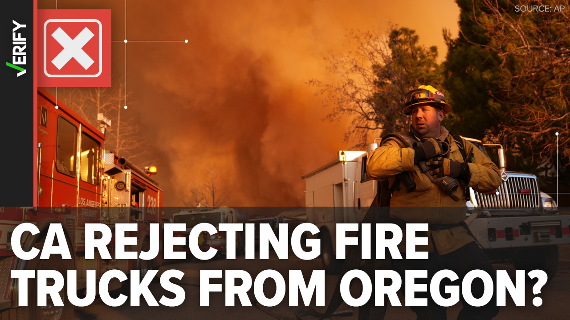 Did California stop fire trucks coming from out of state for 