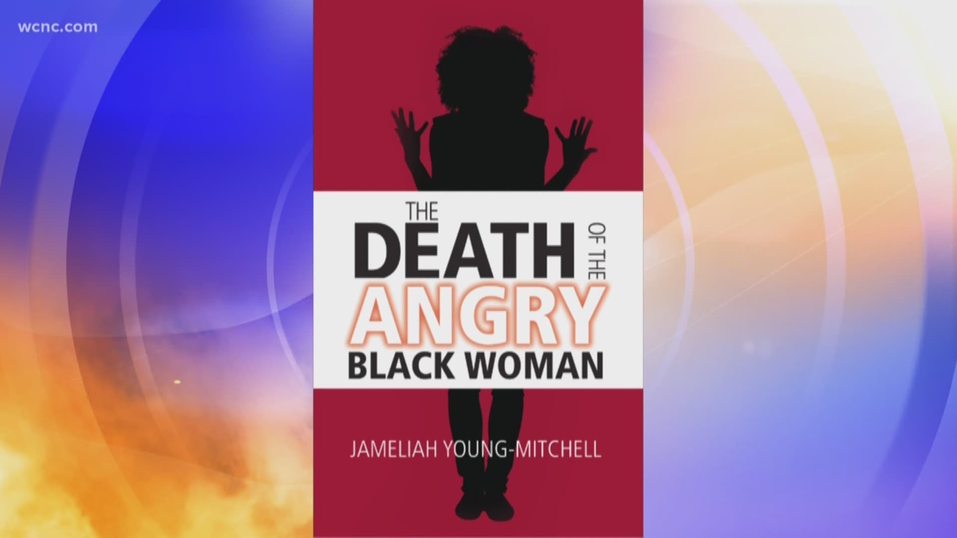 Author and Pastor Jameliah Young-Mitchell talks about her book, ?The Death of the Angry Black Woman?
