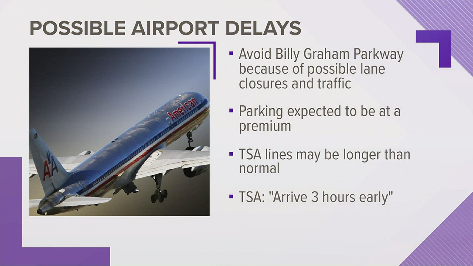 TSA advises passengers to arrive 3 hours early