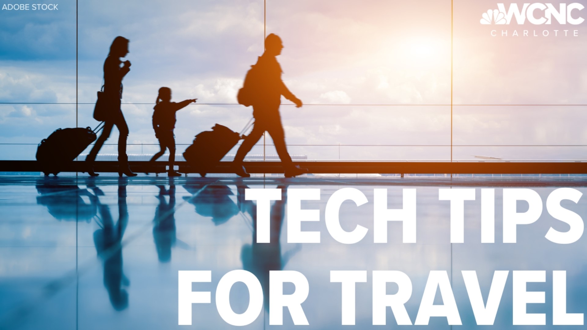 WCNC Charlotte's Carolyn Bruck is here with the tech travel tips you need to know