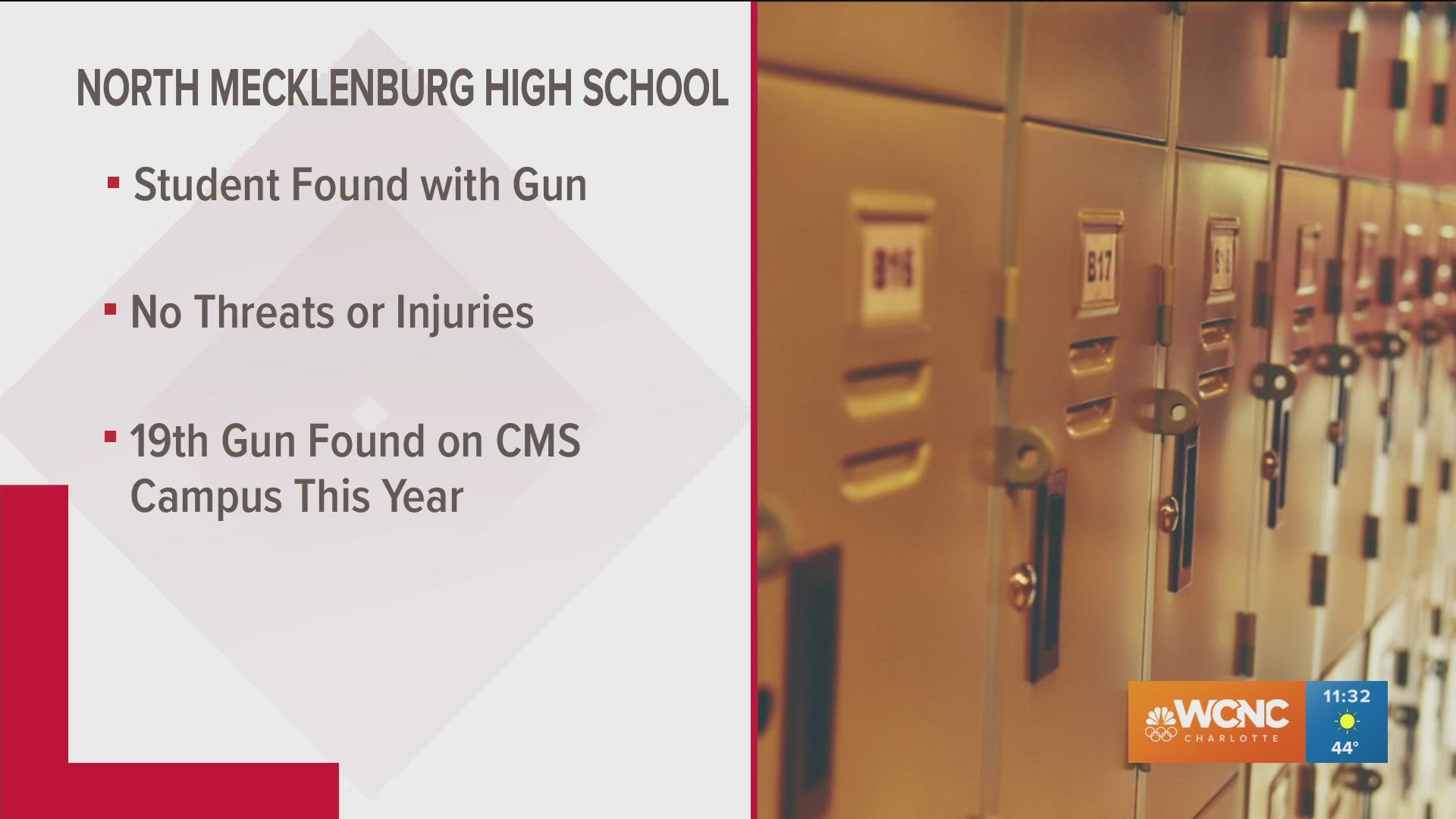 North Mecklenburg High School administrators said no threats were made and all students and staff are safe. This is the 19th gun found on a CMS campus this year.