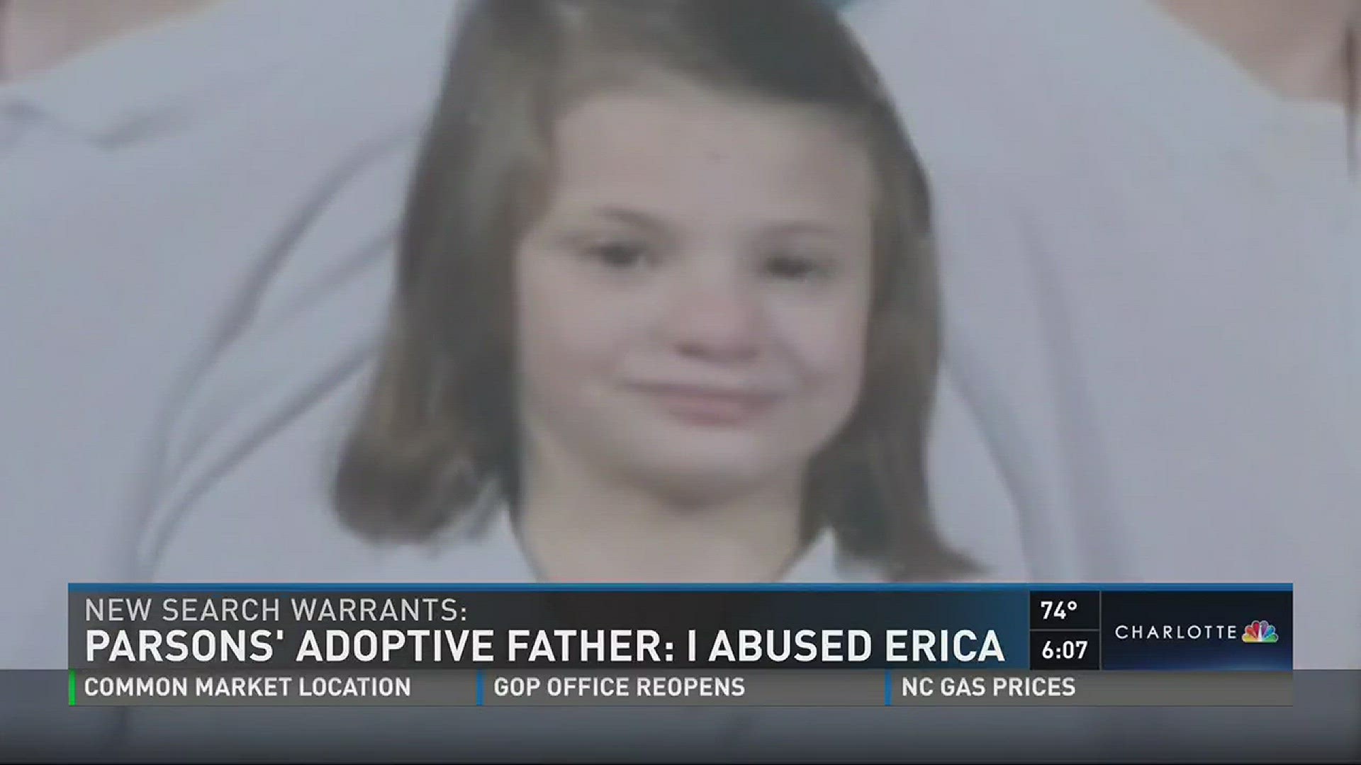 Sandy Parsons, the adoptive father of Erica Parsons, admitted to investigators that he physically abused her before her death.