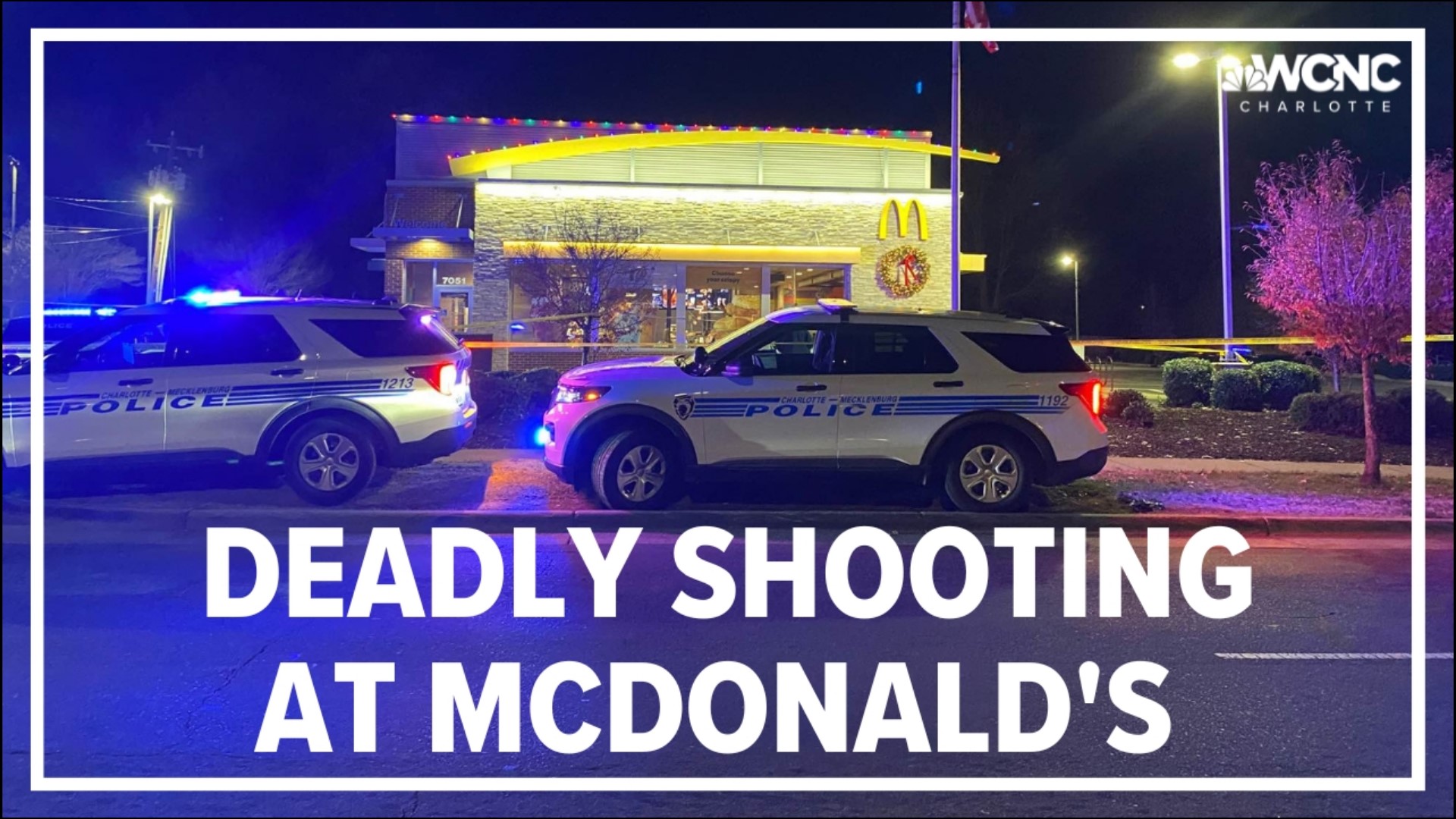 CMPD was on the scene of a deadly shooting at a McDonald's.