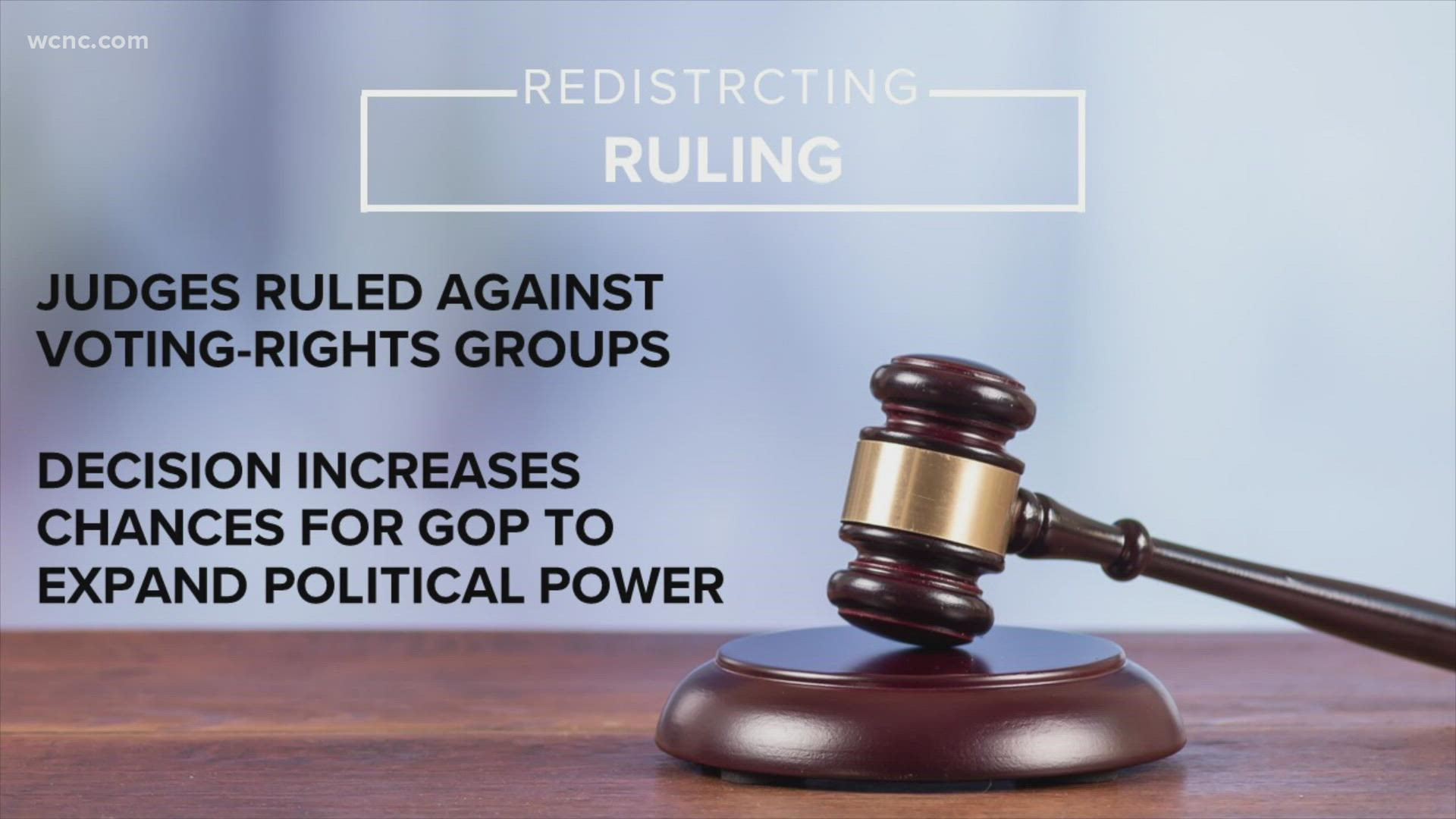 A panel of state judges ruled against voting rights groups who said the boundaries weren't drawn fairly.