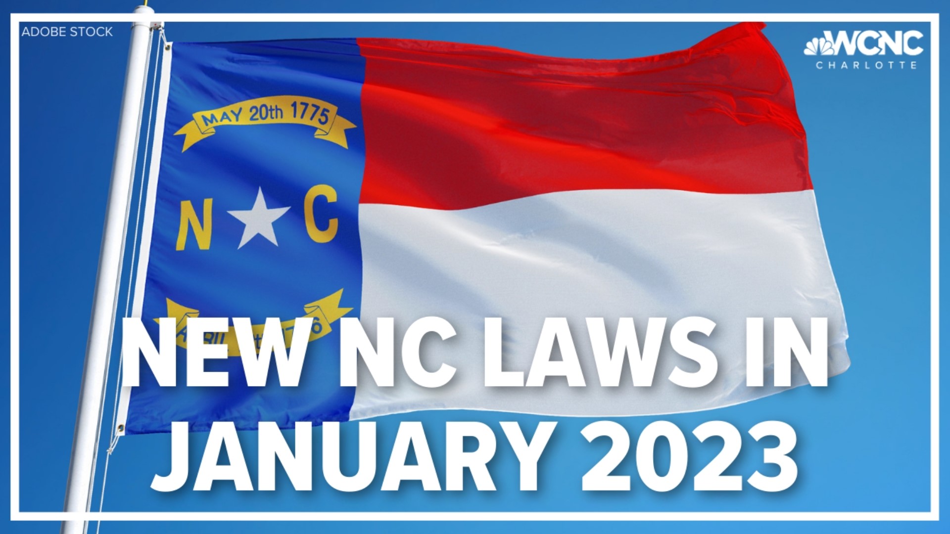 With the new year comes new laws in North Carolina that go into effect on Jan. 1.