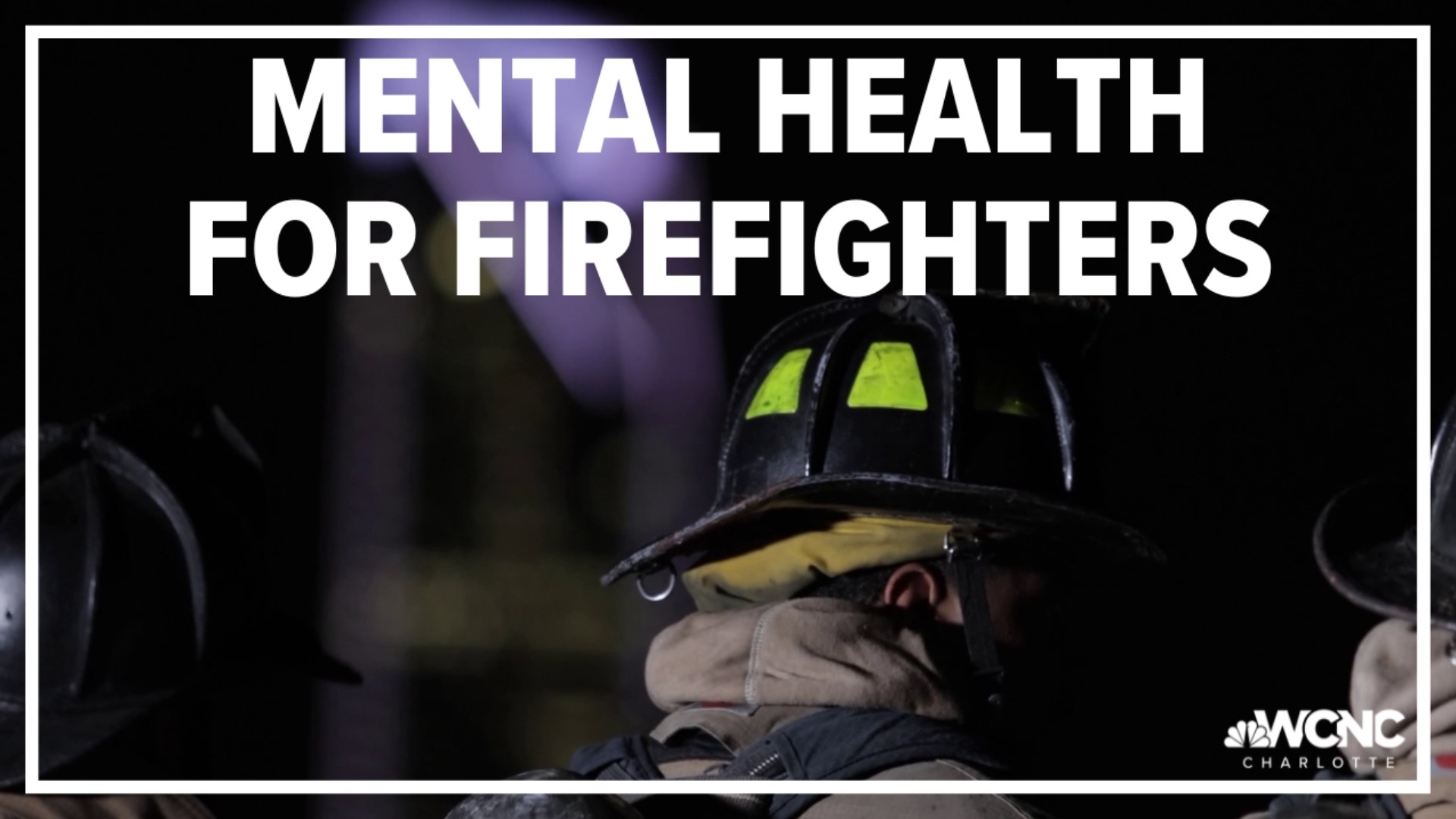 Firefighters put others' lives ahead of their own and are seen as heroes, but they say, it's time to open up the dialogue.