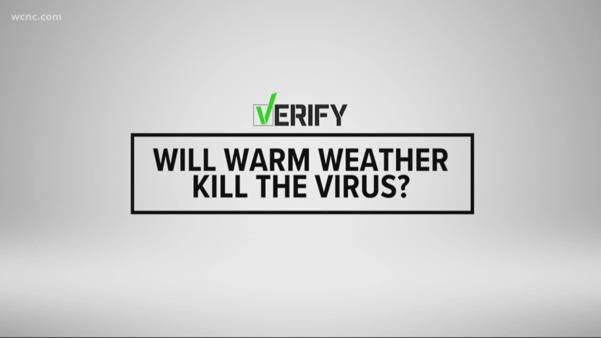 There are hundreds, if not thousands of claims circulating social media about coronavirus. But one says warmer weather will kill the virus. Is it true?