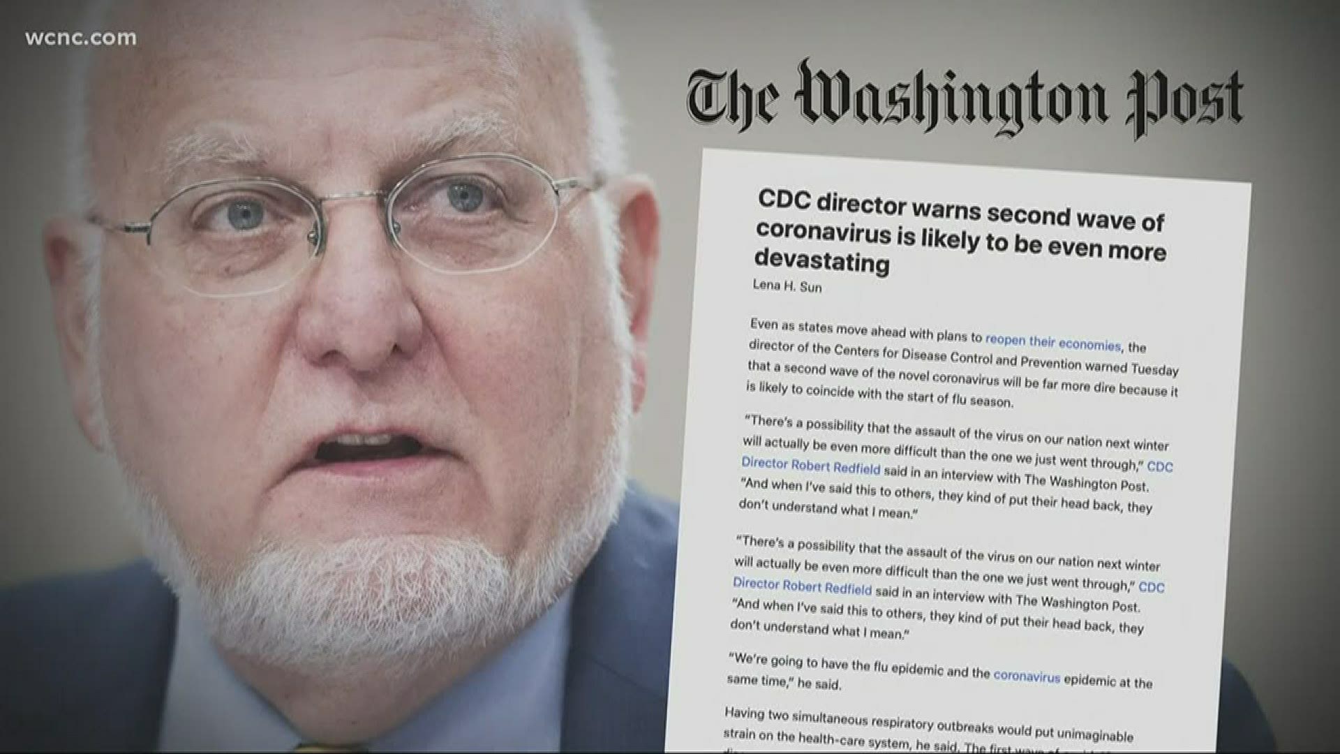 CDC Director Dr. Robert Redfield told the Washington Post he expects a second wave of the coronavirus while coincide with the seasonal flu this winter.