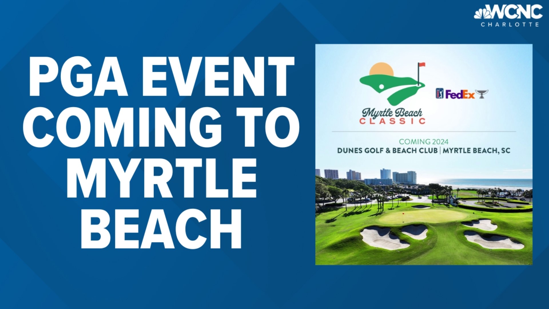 The Myrtle Beach Classic will make its debut in 2024 and will be part of the tour's FedEx Cup regular season.