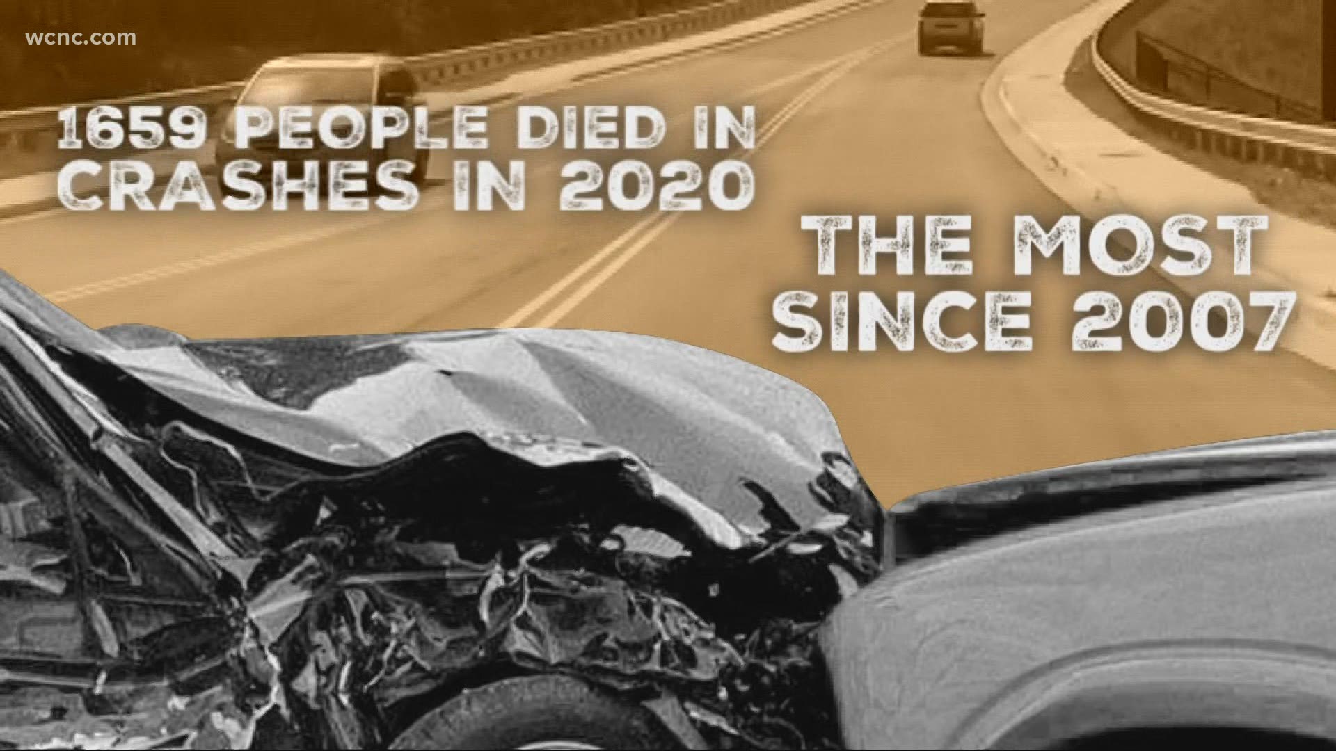 The number of people who lost their lives in vehicle crashes in North Carolina in 2020 was the highest its been since 2007.