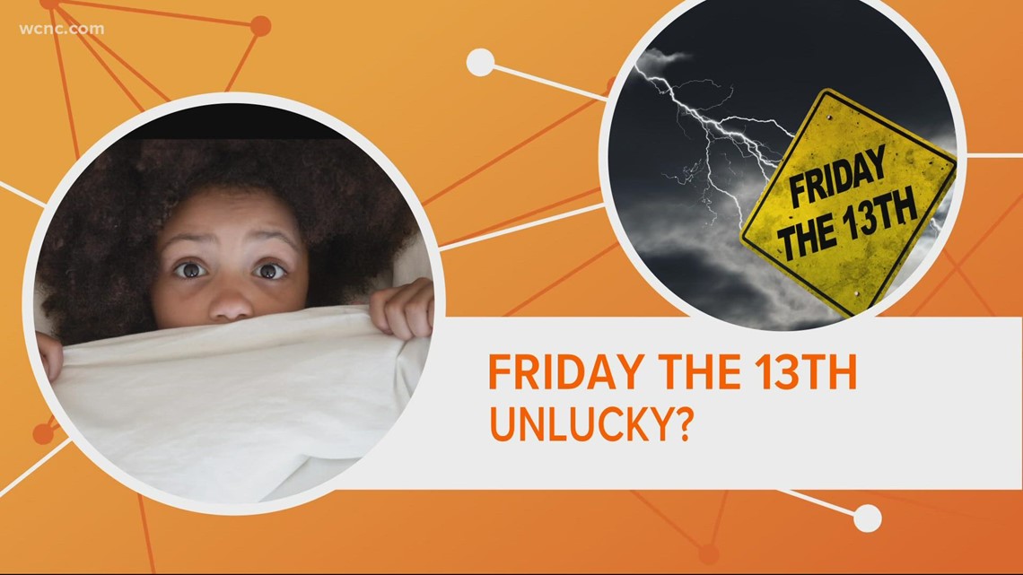 Why is Friday the 13th considered unlucky? | wcnc.com