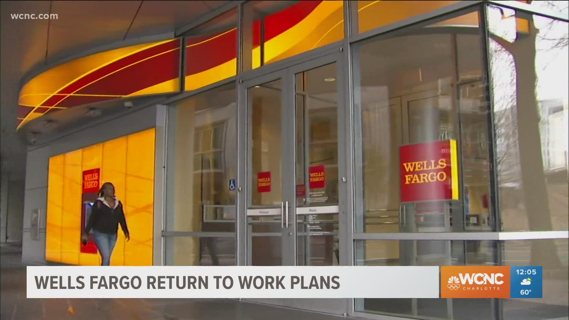 Wells Fargo, one of the largest employers in Charlotte, will welcome most employees back to the office in mid-March, according to a memo sent to U.S. workers.