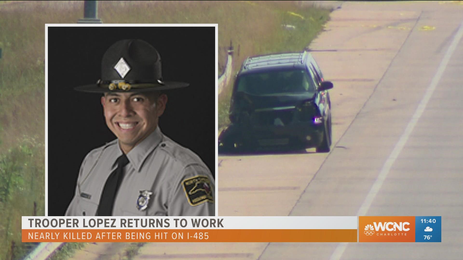 Trooper Adolfo Lopez-Alcedo spent 42 days in the hospital with serious injuries after he was hit by a vehicle on I-485 in July of 2020.