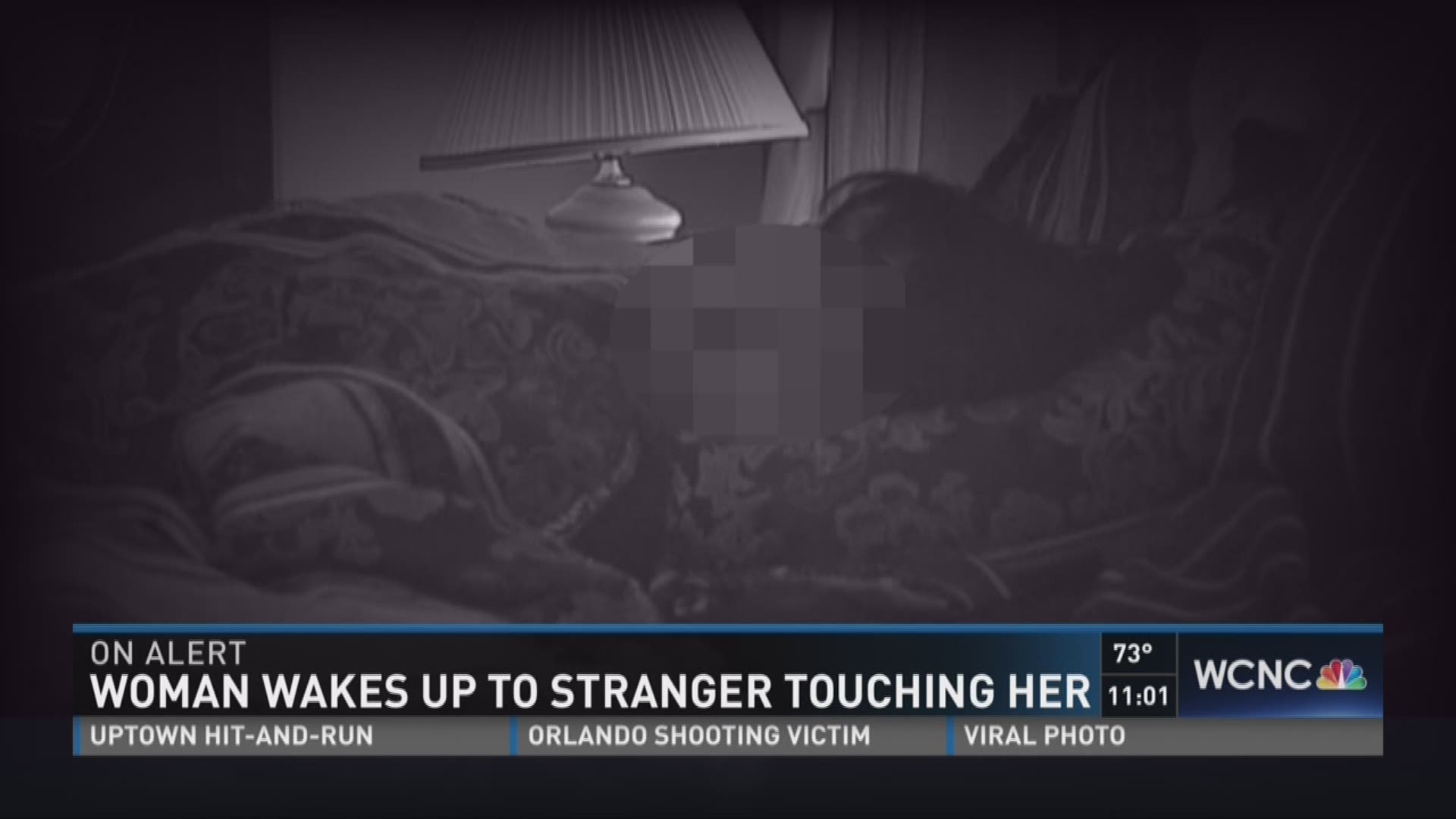 Woman wakes up to stranger touching her