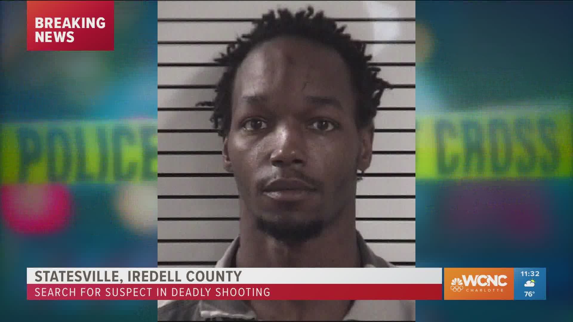 Police in Iredell County are searching for a man wanted in connection with a deadly shooting in Statesville Tuesday morning.