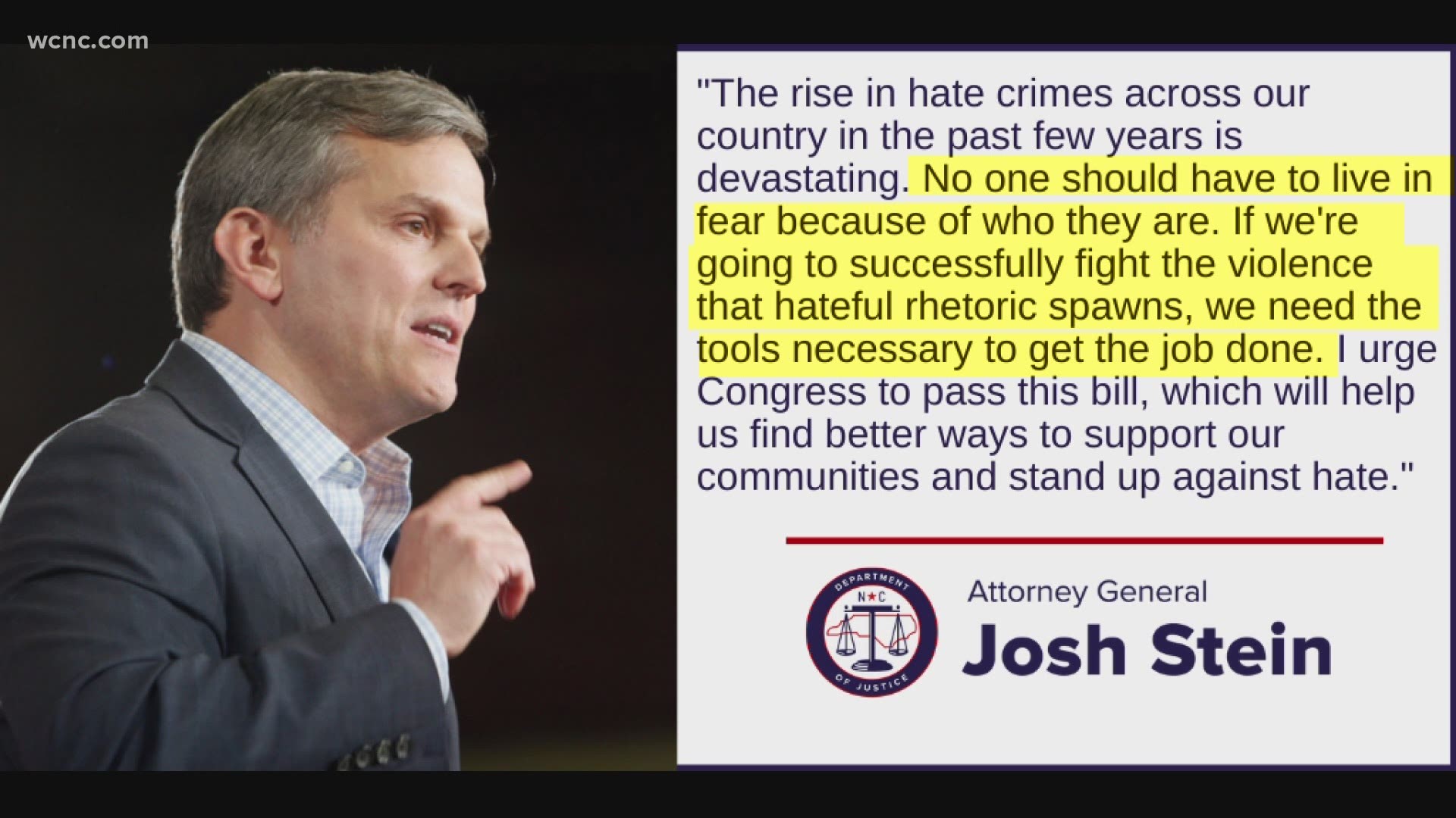 Attorney General Josh Stein is looking to put an end to hate crimes in NC. It comes on the heels of CMPD charging two men with the murders of two transgender women.