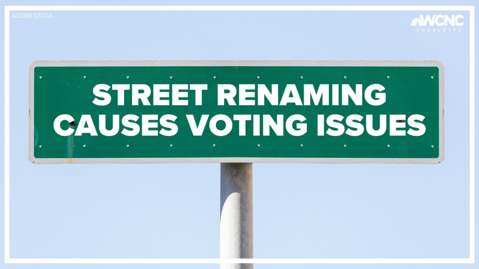 Hundreds of Charlotte voters in uptown could hit a snag this early voting period... And it's all because of a recent street name-change