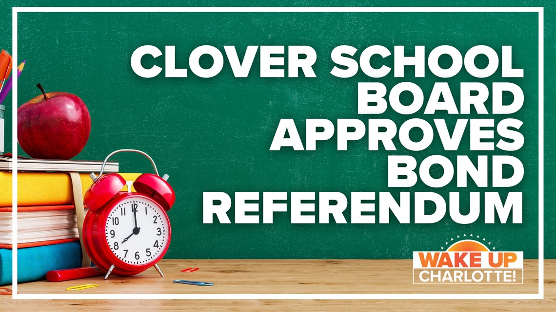 Clover school board approves bond referendum