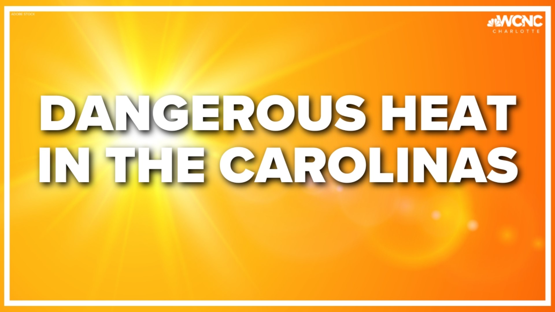 It's going to be a week to be Weather Aware in Charlotte and across the Carolinas as extreme temperatures from a heatwave will make it feel well over 100 degrees.
