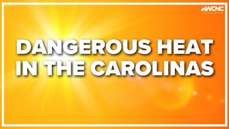 Dangerous heat in the Carolinas