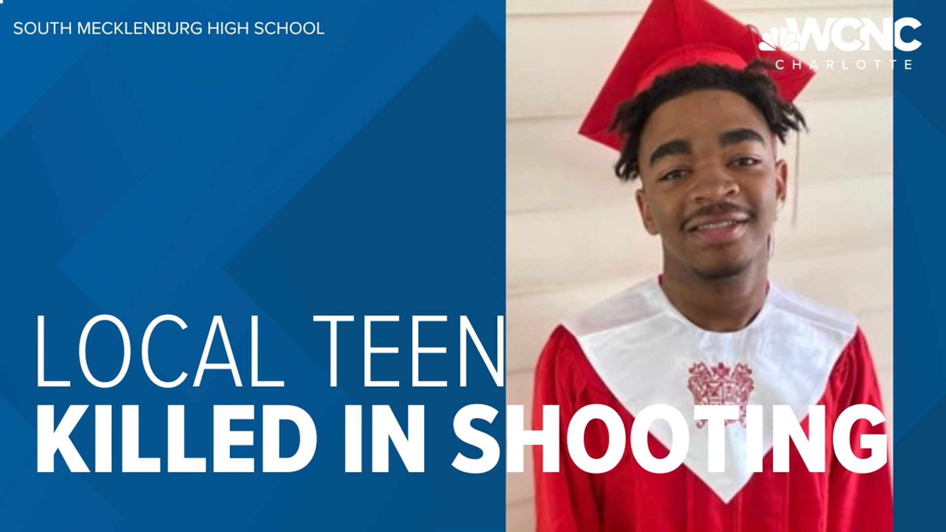 Savion Lockhart was killed in a shooting in northeast Charlotte on July 8. He'd recently graduated from South Mecklenburg High School.