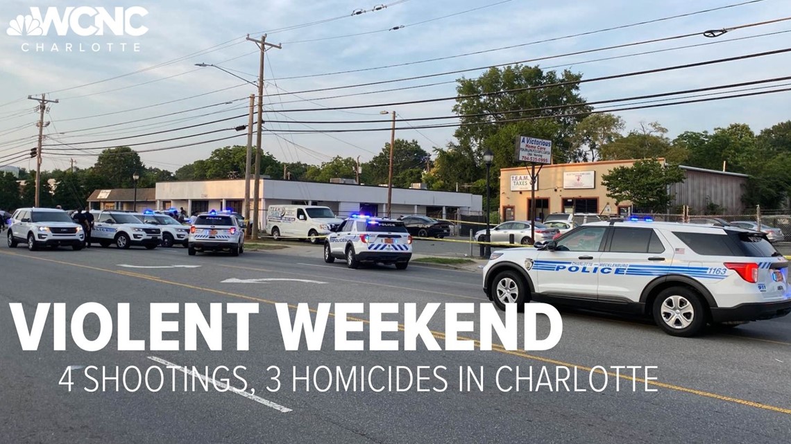 Violent weekend in Charlotte sees 4 shootings, 3 homicides