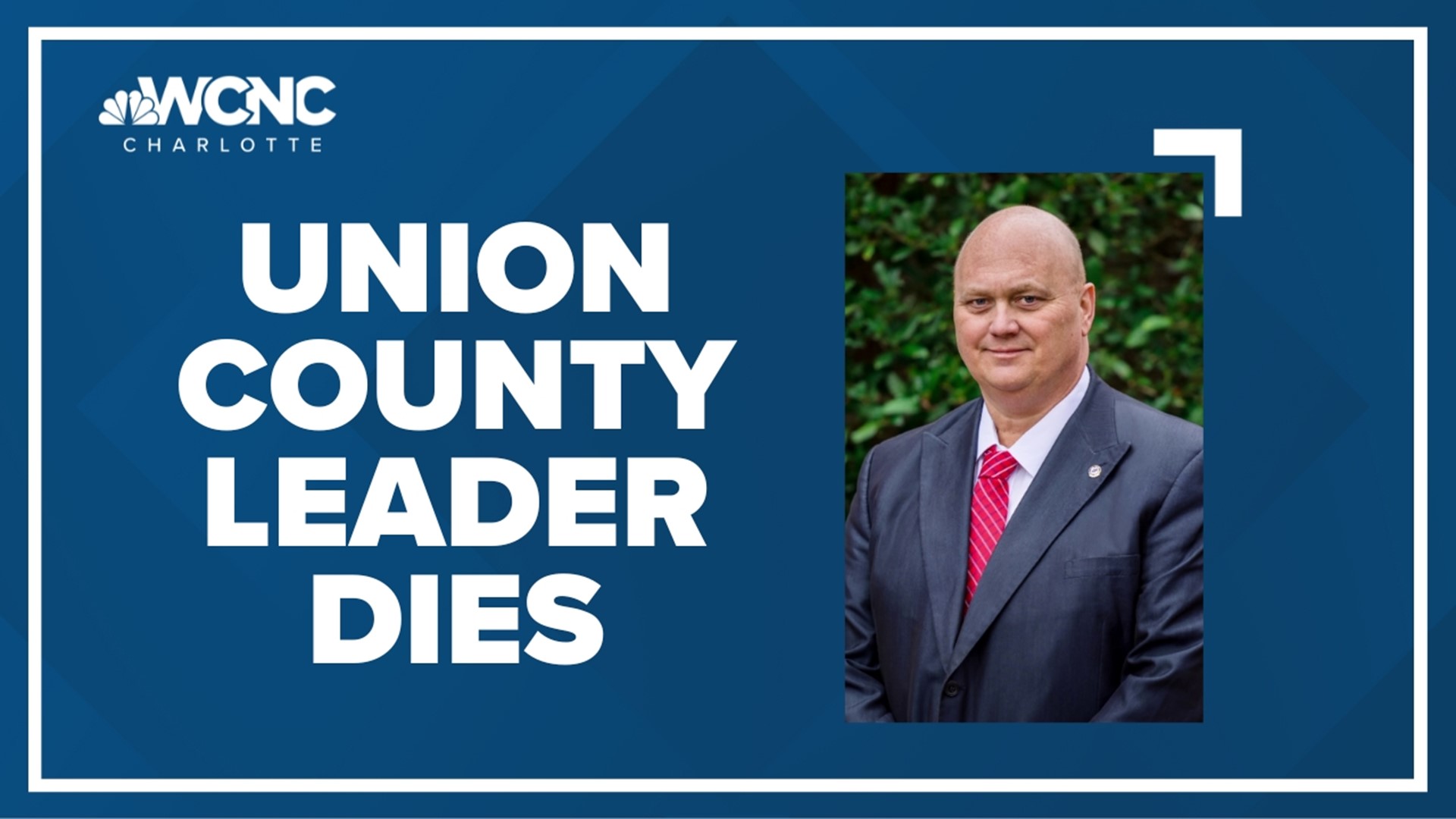 Stony Rushing, the Union County Board of Commissioners Chairman, died after battling health issues over the past year, Union County officials said on Tuesday.