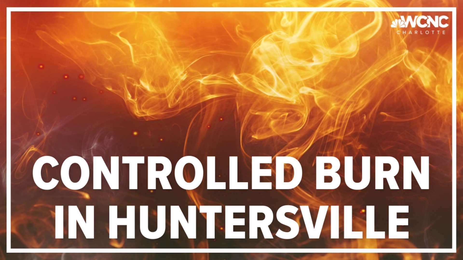A controlled burn started Monday at the Rural Hill Nature Preserve in Huntersville.