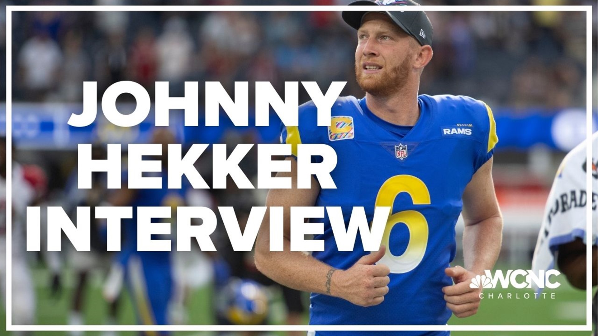 Carolina Panthers punter Johnny Hekkert discusses his first touchdown pass, moving to the Carolinas and winning the Super Bowl with the Los Angeles Rams.