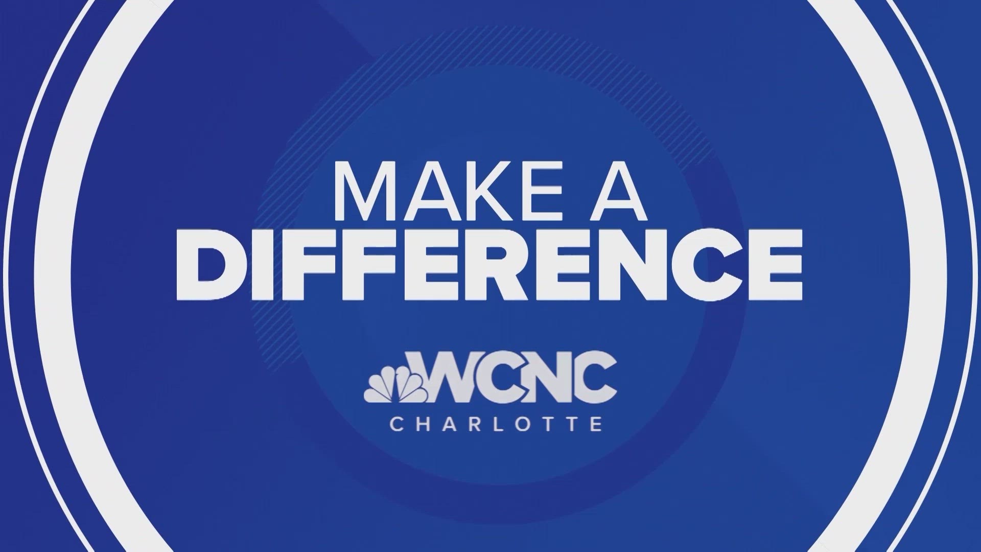With your help, WCNC Charlotte is making a difference in our community.