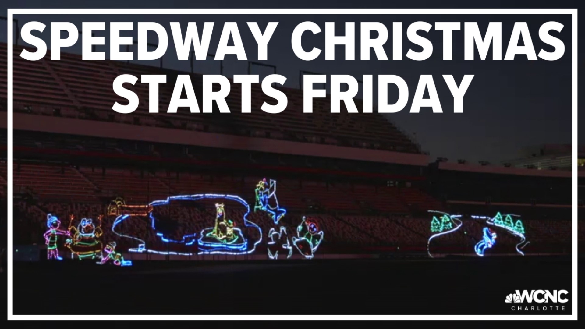 One of the Charlotte area's biggest holiday traditions is almost here. Speedway Christmas at Charlotte Motor Speedway starts Friday, Nov. 18.