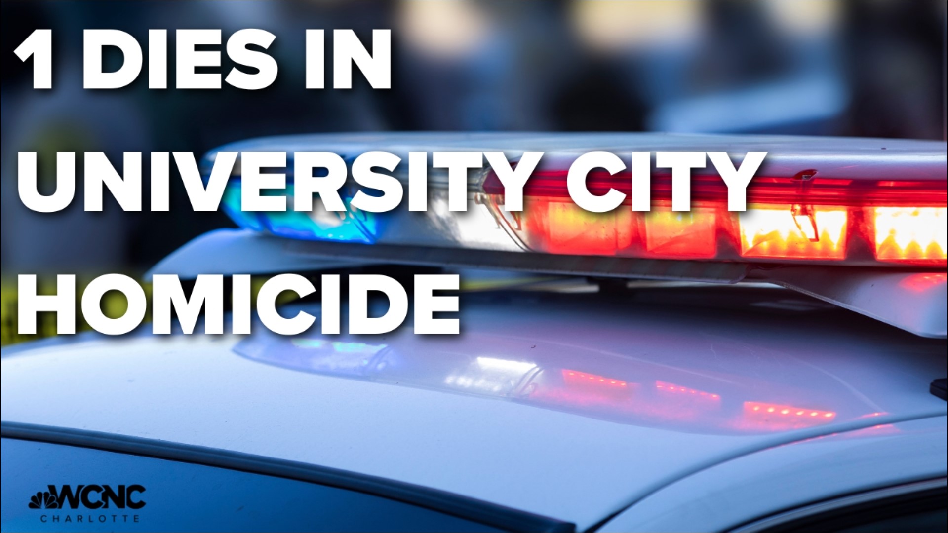 Homicide Investigation In University City Area | Wcnc.com