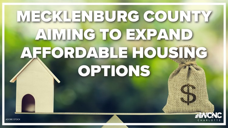 Mecklenburg County aiming to expand affordable housing options, resources