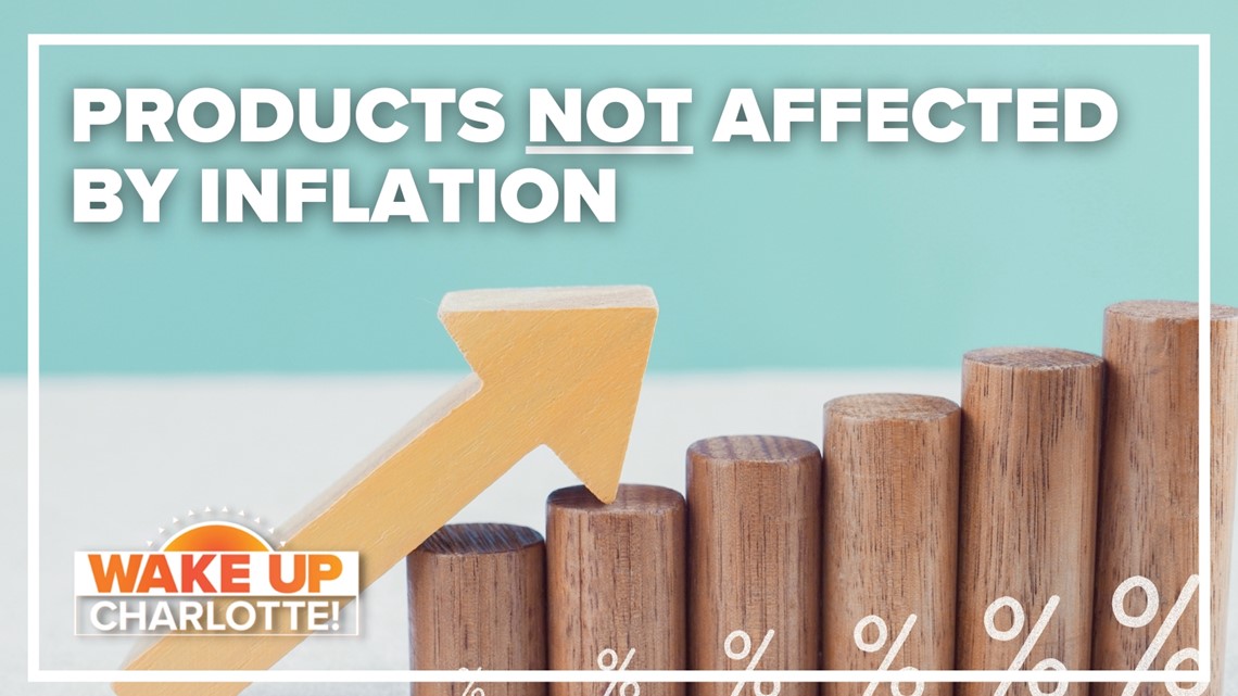 These are the products not affected by inflation