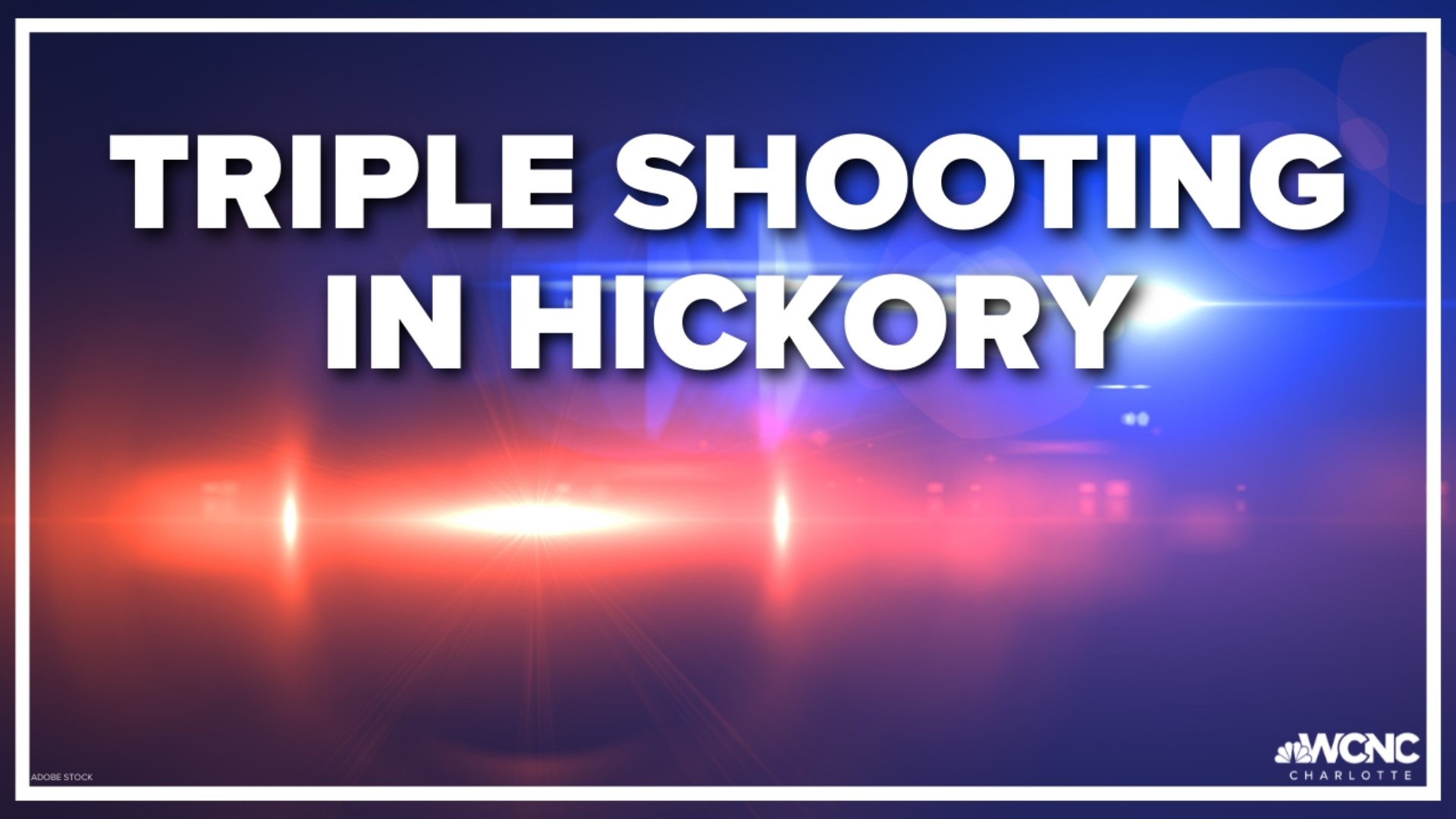 Police investigating deadly shooting in Hickory