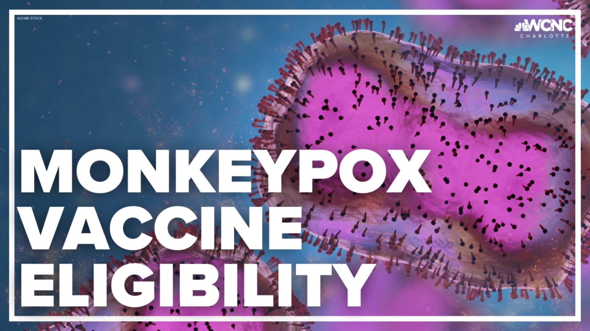 The North Carolina Department of Health and Human Services is expanding eligibility for the monkeypox vaccine.