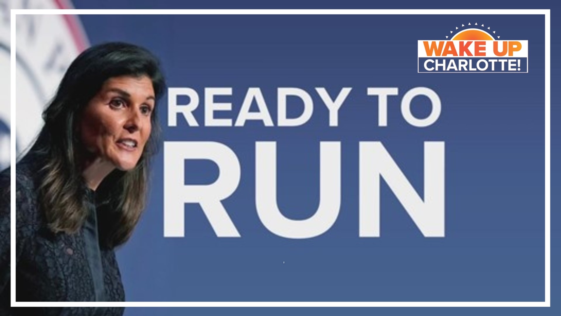 Haley served as South Carolina's governor for six years before serving as President Donald Trump's ambassador to the United Nations.
