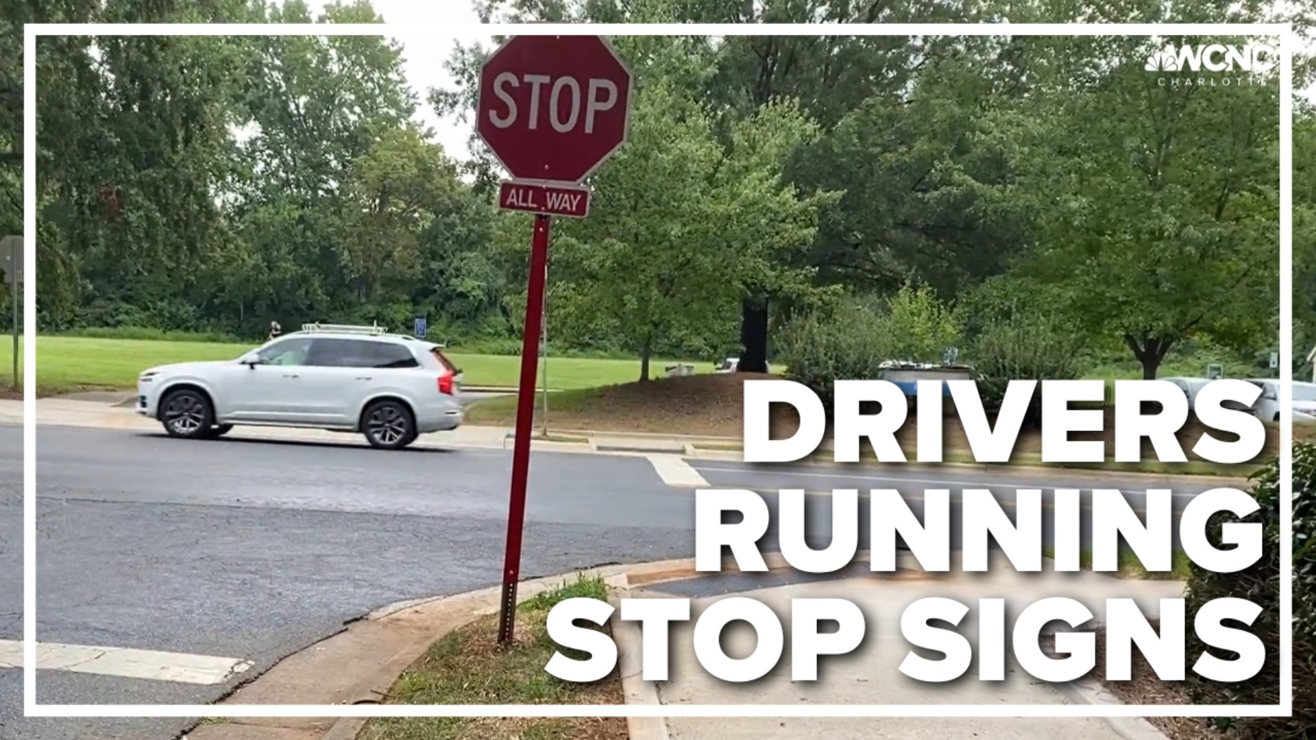 WCNC has received dozens of videos of people running stop signs at the intersection.
