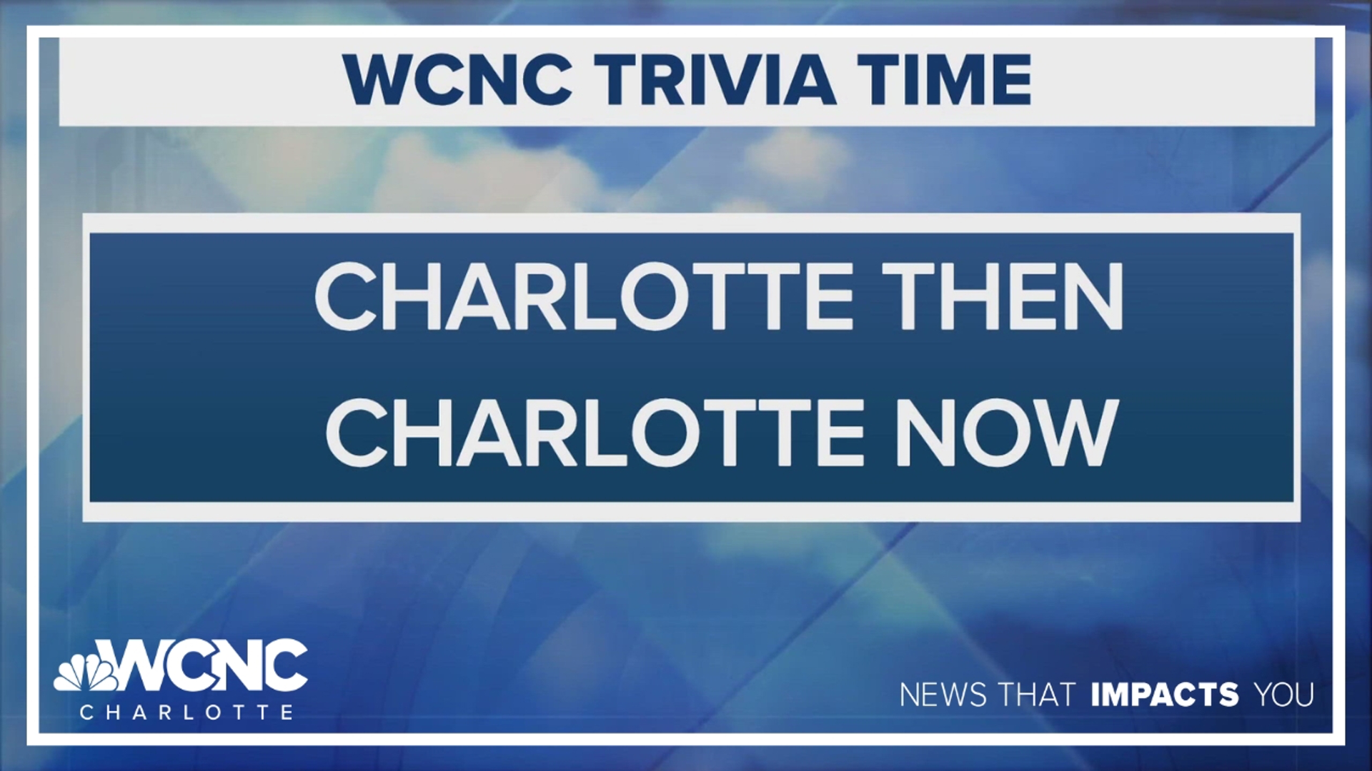 Charlotte trivia: Comparing the skyline in 1925 and 2025 | wcnc.com
